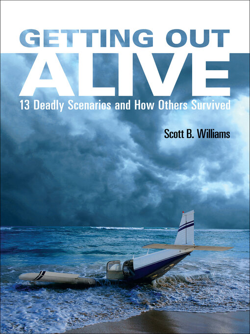 Title details for Getting Out Alive by Scott B. Williams - Available